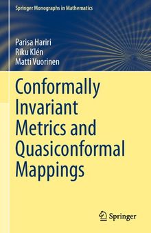 Conformally Invariant Metrics and Quasiconformal Mappings (Springer Monographs in Mathematics)