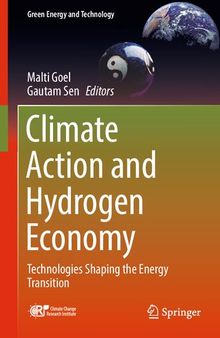 Climate Action and Hydrogen Economy: Technologies Shaping the Energy Transition (Green Energy and Technology)