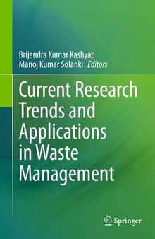 Current Research Trends and Applications in Waste Management