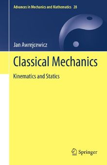 Classical Mechanics: Kinematics and Statics