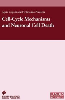 Cell-Cycle Mechanisms and Neuronal Cell Death (Neuroscience Intelligence Unit)