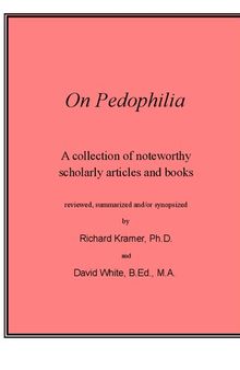 On Pedophilia: A Collection of Noteworthy Scholarly Articles and Books