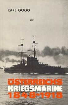 Osterreichs Kriegsmarine 1848-1918 