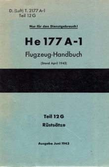 He-177A-1 Handbuch. Teil 12G. Rustsatze