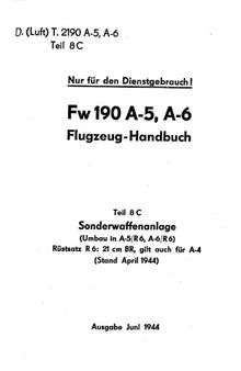 Fw 190 A5/A-6.Flugzeug-Handbuch. Teiil 8 c - Sonderwaffenanlage Часть: 8 B 