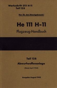 Heinkel He 111 H-11.Flugzeug-Handbuch.Teil 12 B - Abwurfwaffenanlage Часть: 12 B 