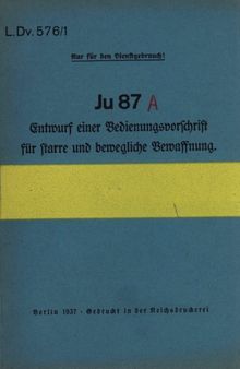 Ju 87 A.Bedienungsvorschrift f#252;r Bewaffnung 