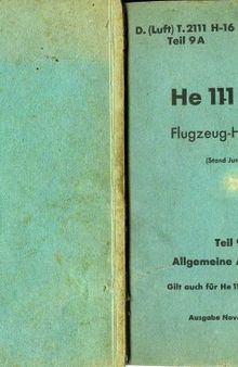 Heinkel He 111 H-16Flugzeug-Handbuch. Tail 9 A – Allgemeine Ausrustung Часть: 9 А 