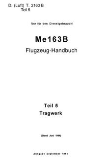 Me 163 B Flugzeug – Handbuch.Teli 5.Tragwerk 