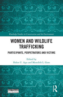Women and Wildlife Trafficking (Routledge Studies in Conservation and the Environment)