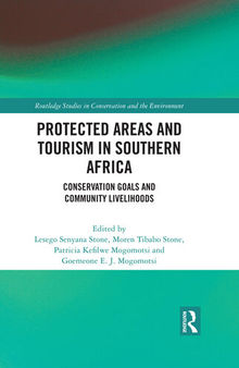 Protected Areas and Tourism in Southern Africa (Routledge Studies in Conservation and the Environment)