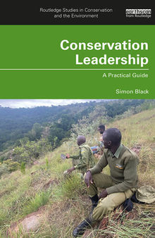 Conservation Leadership: A Practical Guid