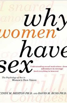 Why Women Have Sex: Understanding Sexual Motivations from Adventure to Revenge