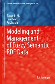 Modeling and Management of Fuzzy Semantic RDF Data (Studies in Computational Intelligence, 1057)