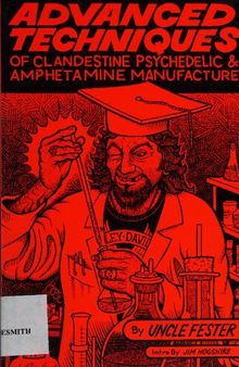Advanced Techniques of Clandestine Psychedelic & Amphetamine Manufacture