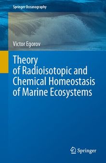 Theory of Radioisotopic and Chemical Homeostasis of Marine Ecosystems (Springer Oceanography)