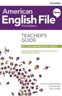 American English File Third Edition. Starter Teacher’s Guide