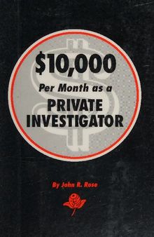 $10,000 Per Month as a Private Investigator