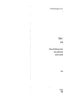 Die Inschriften von Zincirli: Neue Edition und vergleichende Grammatik des phönizischen, sam'alischen und aramäischen Textkorpus
