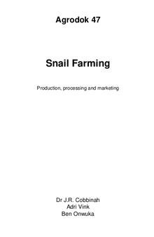 Snail Farming, Production, Processing and Marketing