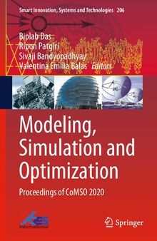Modeling, Simulation and Optimization: Proceedings of CoMSO 2020 (Smart Innovation, Systems and Technologies Book 206)
