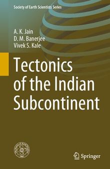 Tectonics of the Indian Subcontinent (Society of Earth Scientists Series)