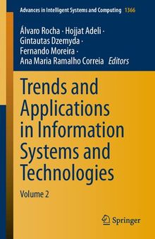 Trends and Applications in Information Systems and Technologies: Volume 2 (Advances in Intelligent Systems and Computing, 1366)