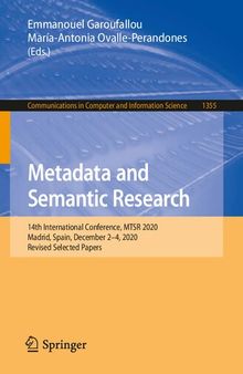 Metadata and Semantic Research: 14th International Conference, MTSR 2020, Madrid, Spain, December 2–4, 2020, Revised Selected Papers (Communications in Computer and Information Science)