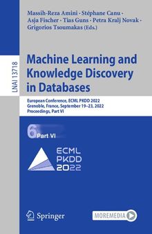 Machine Learning and Knowledge Discovery in Databases: European Conference, ECML PKDD 2022, Grenoble, France, September 19–23, 2022, Proceedings, Part VI (Lecture Notes in Artificial Intelligence)