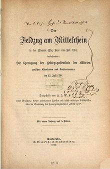 Der Feldzug am Mittelrhein in den Monaten Mai, Juni und Juli 1794, insbesondere: Die Sprengung der Gebirgspostenlinie der Alliierten  zwischen Edenkoben und Kaiserslautern am 13. Juli 1794