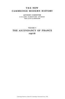 The New Cambridge Modern History, Volume 5:THE ASCENDANCY OF FRANCE 1648-88