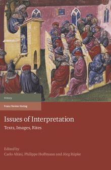 Issues of Interpretation: Texts, Images, Rites