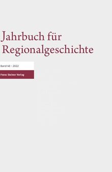 Jahrbuch für Regionalgeschichte 40