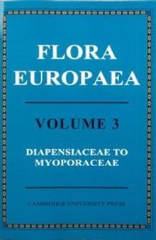 Flora Europaea, Vol. 3: Diapensiaceae to Myoporaceae