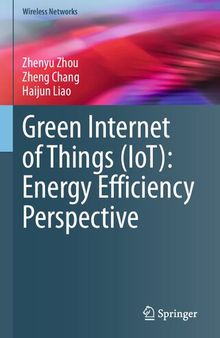 Green Internet of Things (IoT): Energy Efficiency Perspective (Wireless Networks)