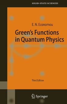Green's Functions in Quantum Physics (Springer Series in Solid-State Sciences)