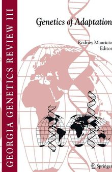 Genetics of Adaptation (Georgia Genetics Review, Vol. 3) (Georgia Genetics Review, 3)