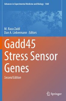 Gadd45 Stress Sensor Genes (Advances in Experimental Medicine and Biology, 1360)