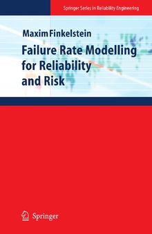 Failure Rate Modelling for Reliability and Risk (Springer Series in Reliability Engineering)