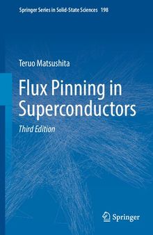 Flux Pinning in Superconductors (Springer Series in Solid-State Sciences, 198)