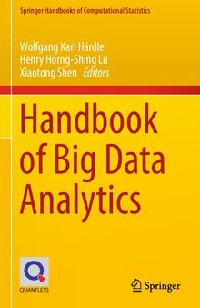 Handbook of Big Data Analytics (Springer Handbooks of Computational Statistics)