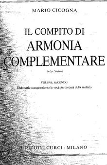 Il compito di armonia complementare, Vol. 2: Dizionario comprendente le voci più comuni della materia
