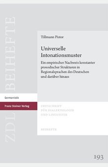 Universelle Intonationsmuster: Ein empirischer Nachweis konstanter prosodischer Strukturen in Regionalsprachen des Deutschen und darüber hinaus