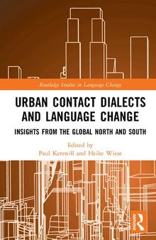 Urban Contact Dialects and Language Change