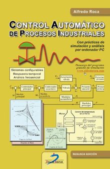 Control automático de procesos industriales: con prácticas de simulación y análisis por ordenador PC