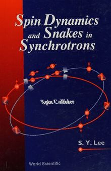 Spin Dynamics and Snakes in Synchrotrons