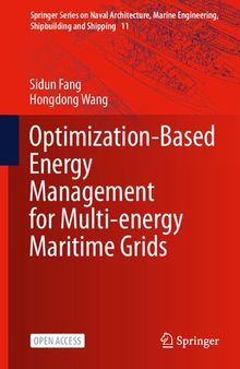 Optimization-Based Energy Management for Multi-energy Maritime Grids (Springer Series on Naval Architecture, Marine Engineering, Shipbuilding and Shipping, 11)