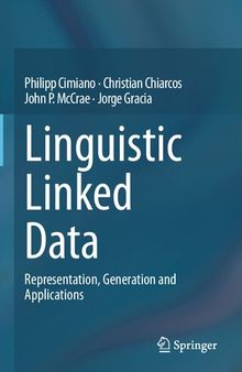 Linguistic Linked Data: Representation, Generation and Applications