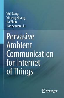 Pervasive Ambient Communication for Internet of Things