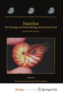 Nautilus: The Biology and Paleobiology of a Living Fossil, Reprint with additions (Topics in Geobiology, 6)